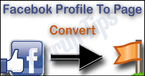 How To Concert Facebook Profile To Page