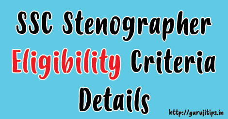 SSC Stenographer eligibility criteria