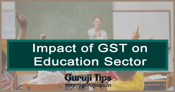Effect of GST on Education
