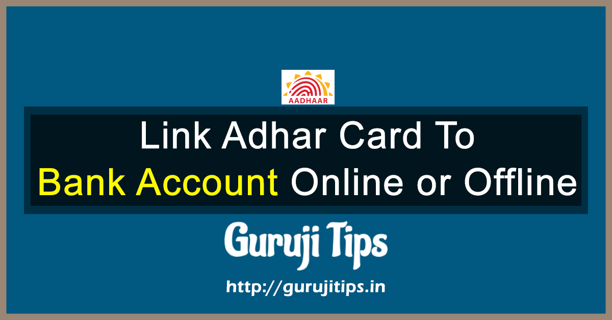 Link Adhar card to bank Account